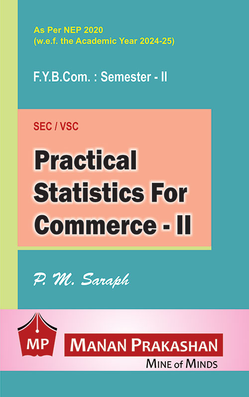 Practical Statistics For Commerce – II  FYBCOM Semester II