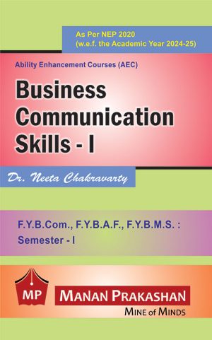 Business Communication Skills – I FYBCOM/FYBAF/FYBMS Semester I