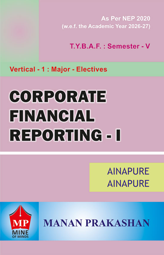 Corporate Financial Reporting – I  TYBAF Semester V