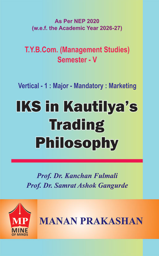 IKS in Kautilya’s Trading Philosophy – TYBCom (Management Studies) Semester V