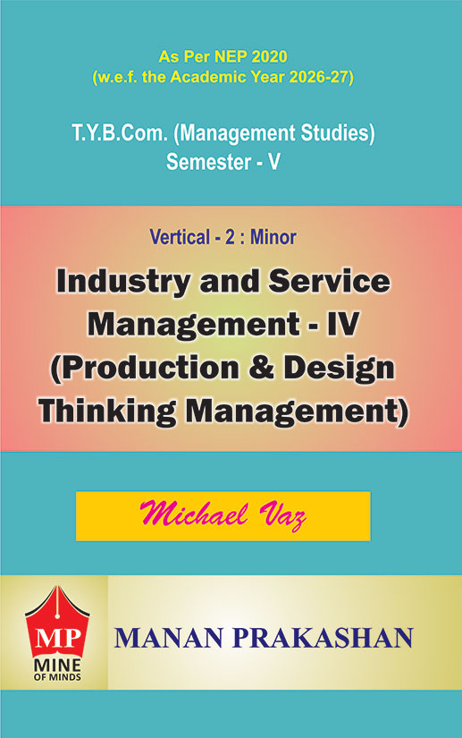 Industry & Service Management – IV (Production & Design Thinking Management) – TYBCom (Management Studies) Semester V